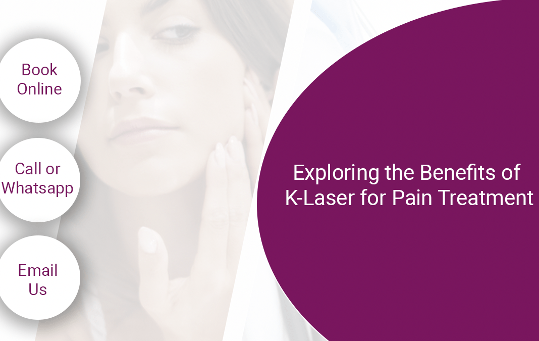 Exploring the Benefits of K-Laser for Pain Treatment