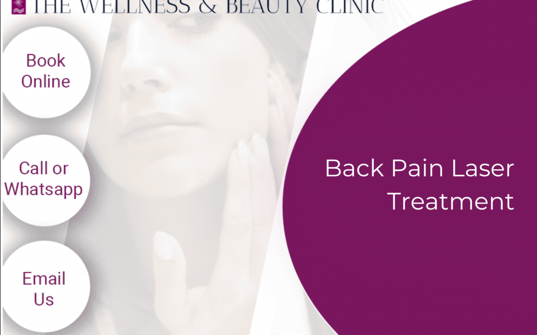 Back Pain Laser Treatment: A Revolutionary Approach